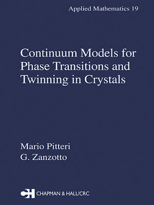 cover image of Continuum Models for Phase Transitions and Twinning in Crystals